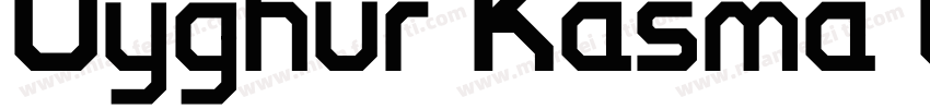 Uyghur Kasma Unicode字体转换
